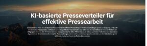 Effizienz in der PR: Der erste KI-basierte Presseverteiler geht an den Start